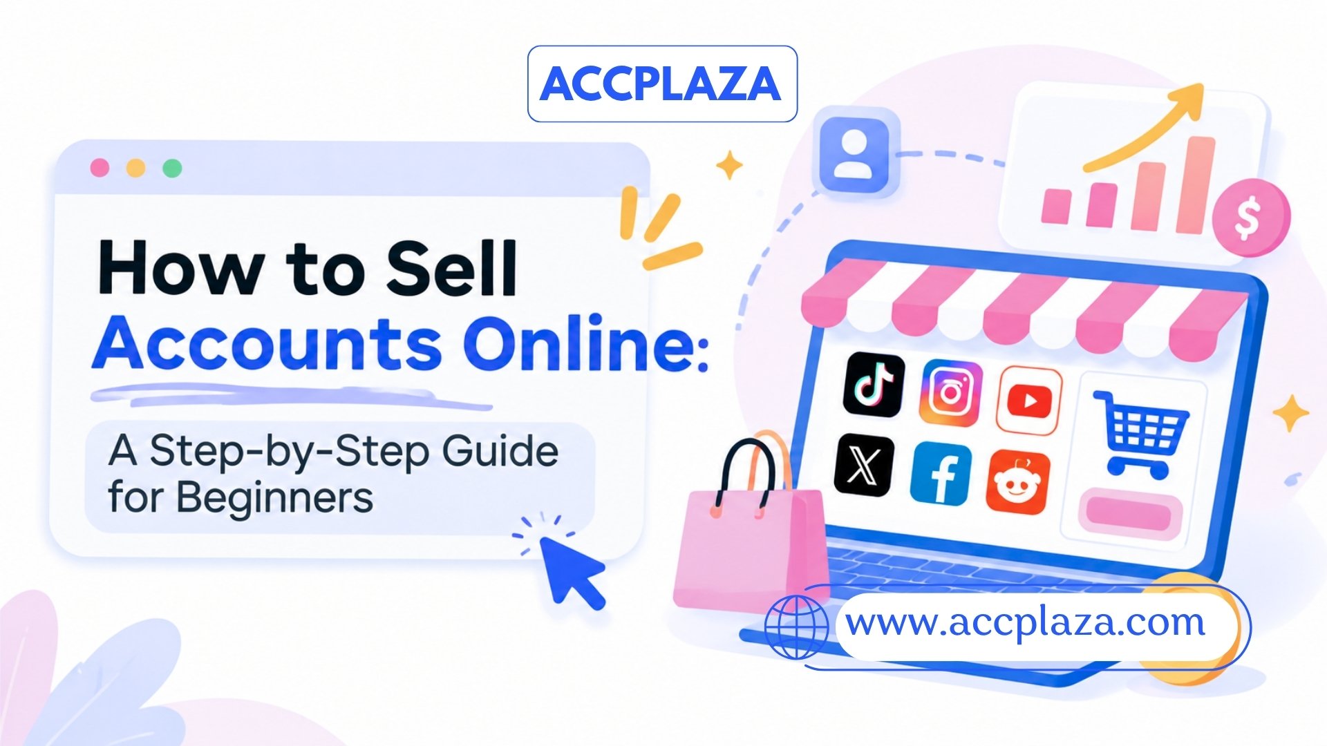 How to Sell Accounts Online: A Step-by-Step Guide for Beginners