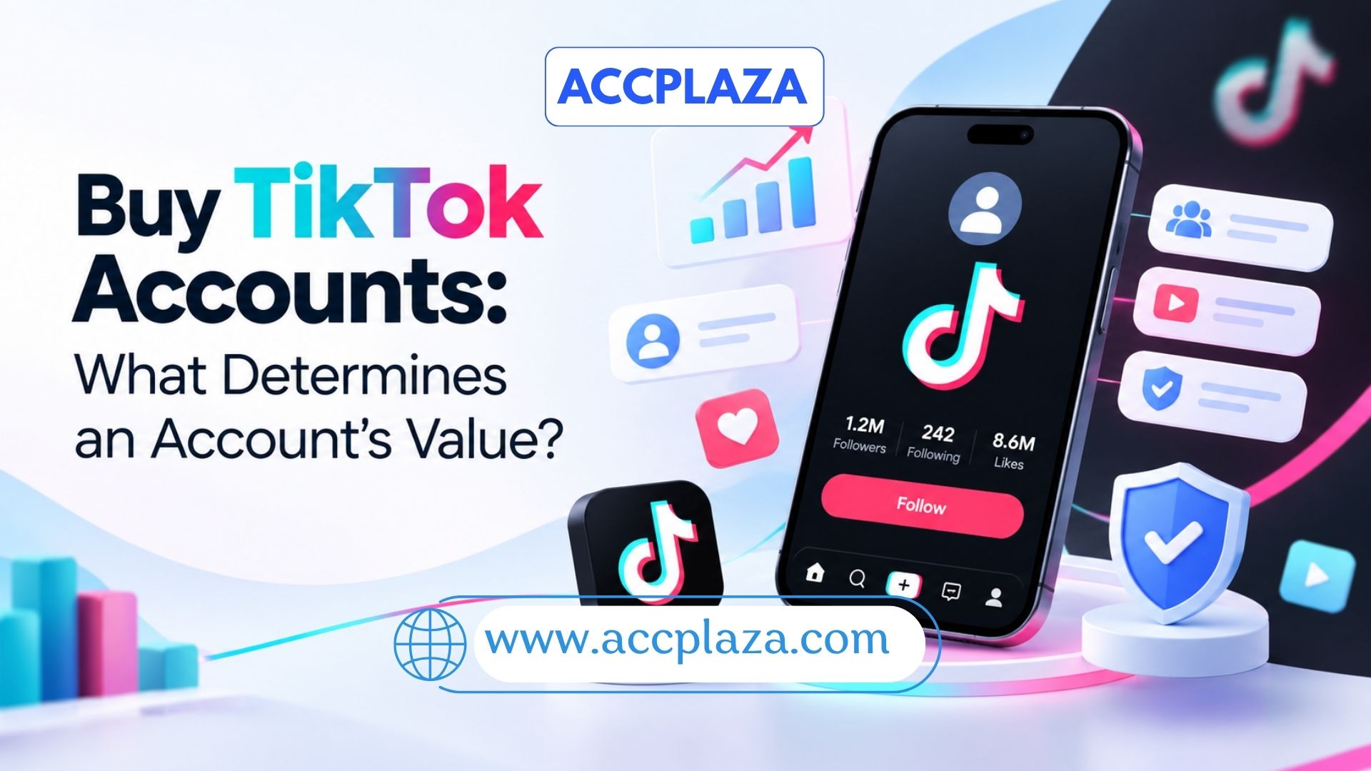 Buy TikTok Accounts: What Determines an Account’s Value?