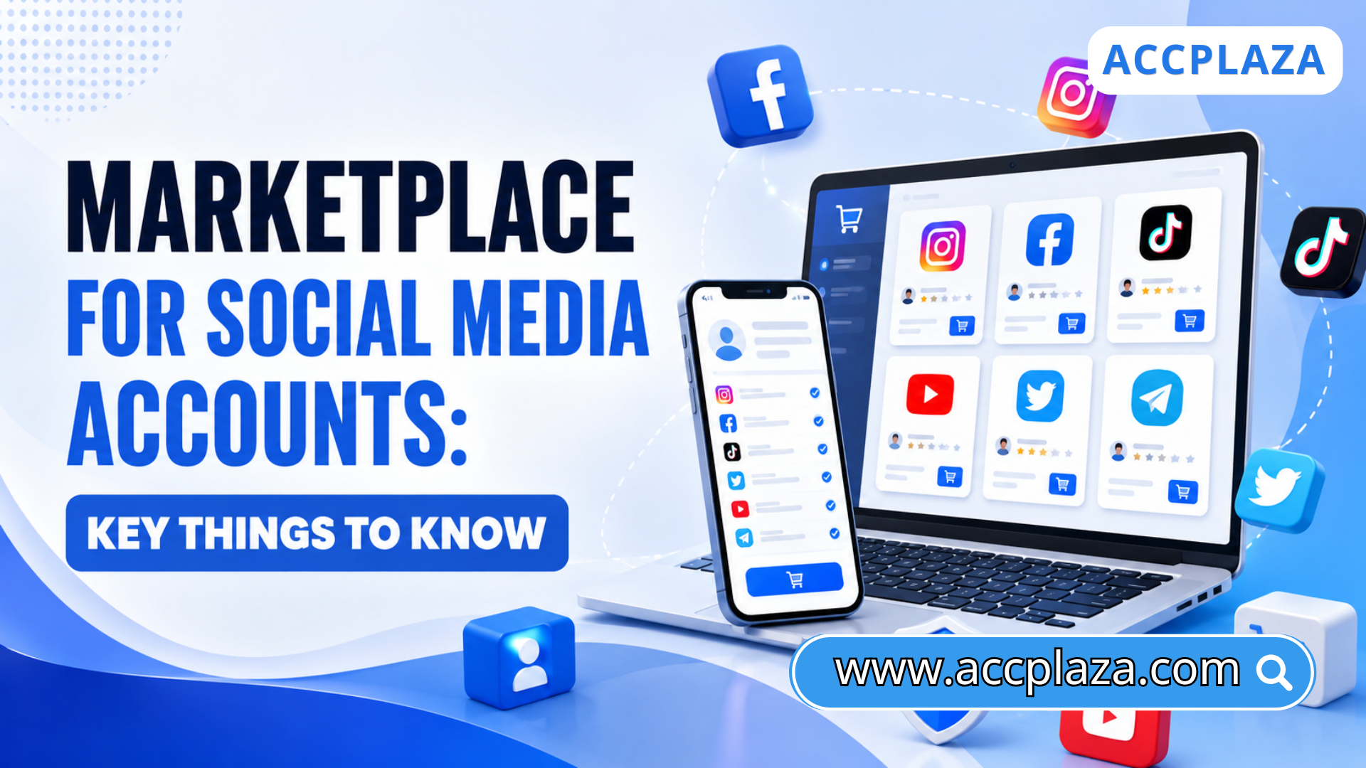 Marketplace for Social Media Accounts: Key Things to Know